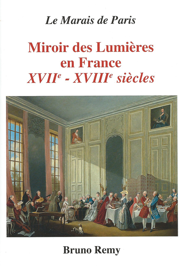 Le marais, Mirror of the Enlightenment in France.