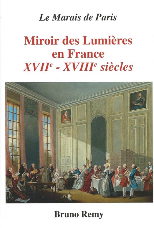 Le Marais au XVIIIème siècle, source d'inspiration pour le monde